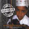 The Ikhwani Safaa Musical Club of Zanzibar - Made In Zanzibar